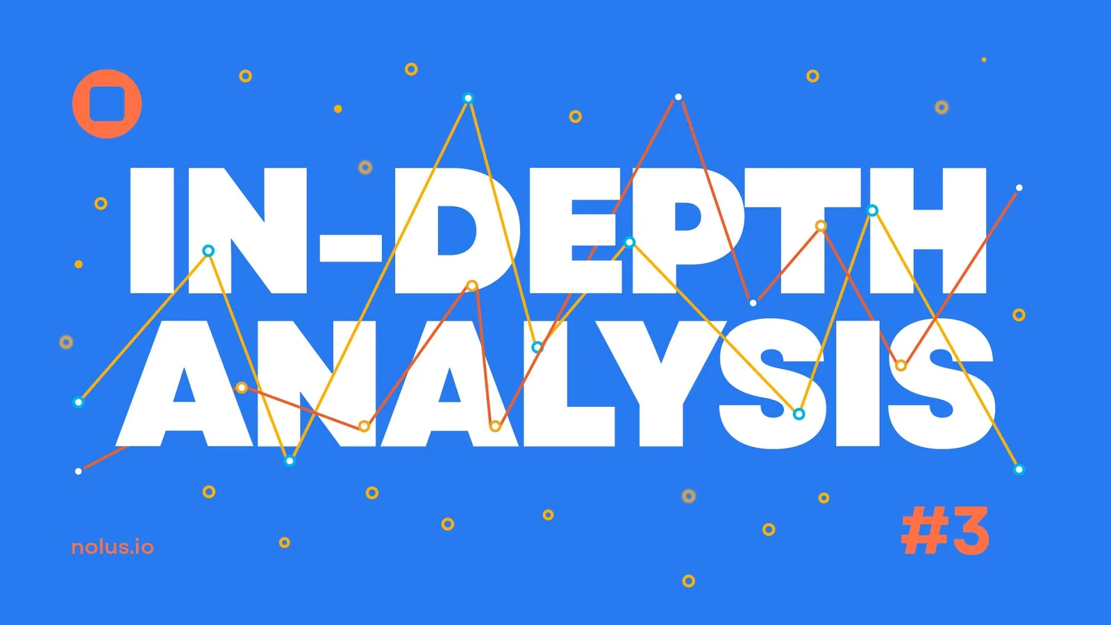 Cover for In-Depth Analysis #3: Unprecedented Growth Continues
