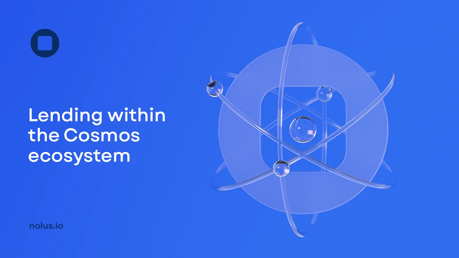 Cover for Lending Within the Cosmos Ecosystem