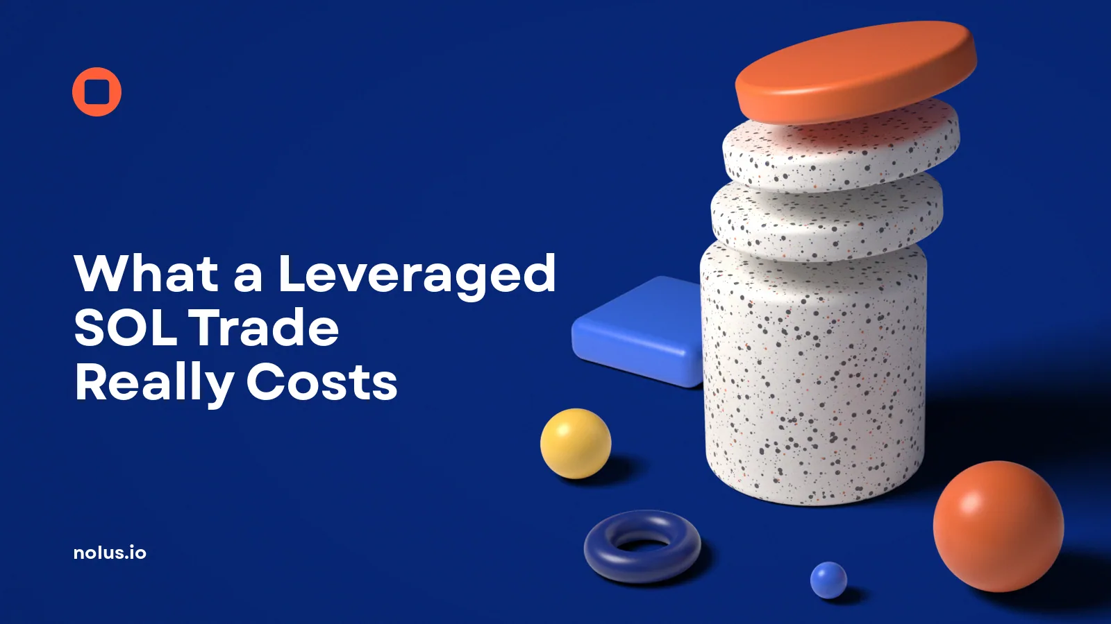 Cover for What a Leveraged SOL Trade Really Costs